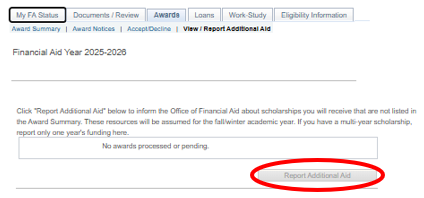 Screenshot of Wolverine Access showing the View / Report Additional Aid page. A table is visible showing award, description of the award, award amount, and award status, along with a button to “Report Additional Aid.” Detailed instructions are provided below.